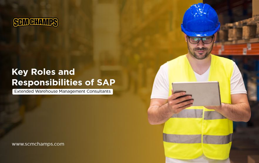 Key Roles and Responsibilities of SAP Extended War...